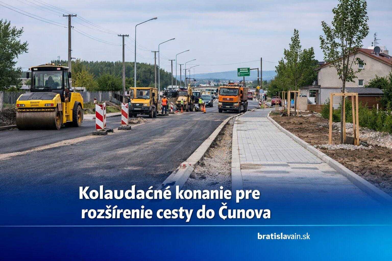 Rozšírenie vstupnej komunikácie do Čunova je v kolaudačnom konaní