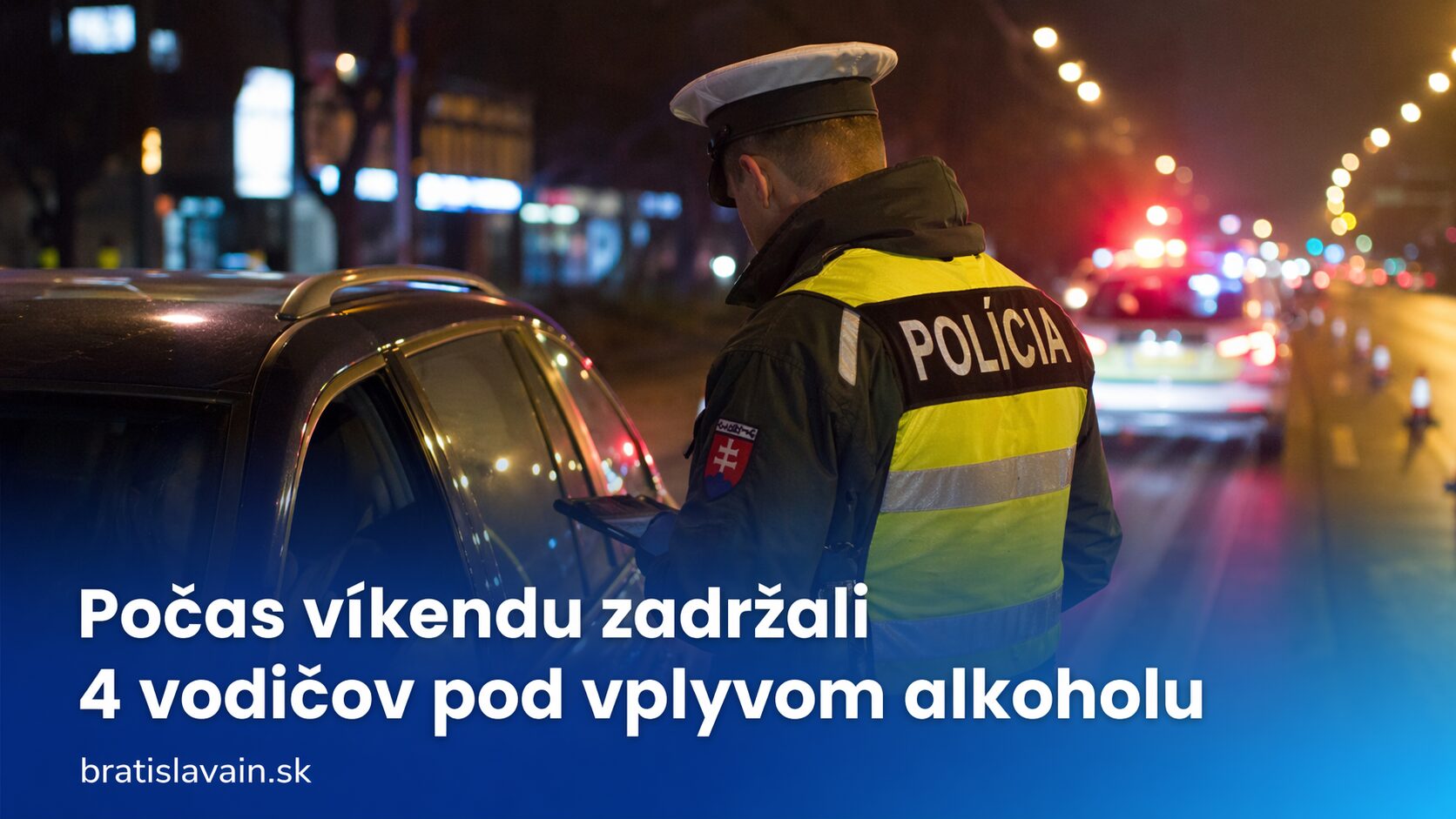 Za volant si sadli po alkohole. Polícia počas víkendu v Bratislavskom kraji odhalila štyroch vodičov
