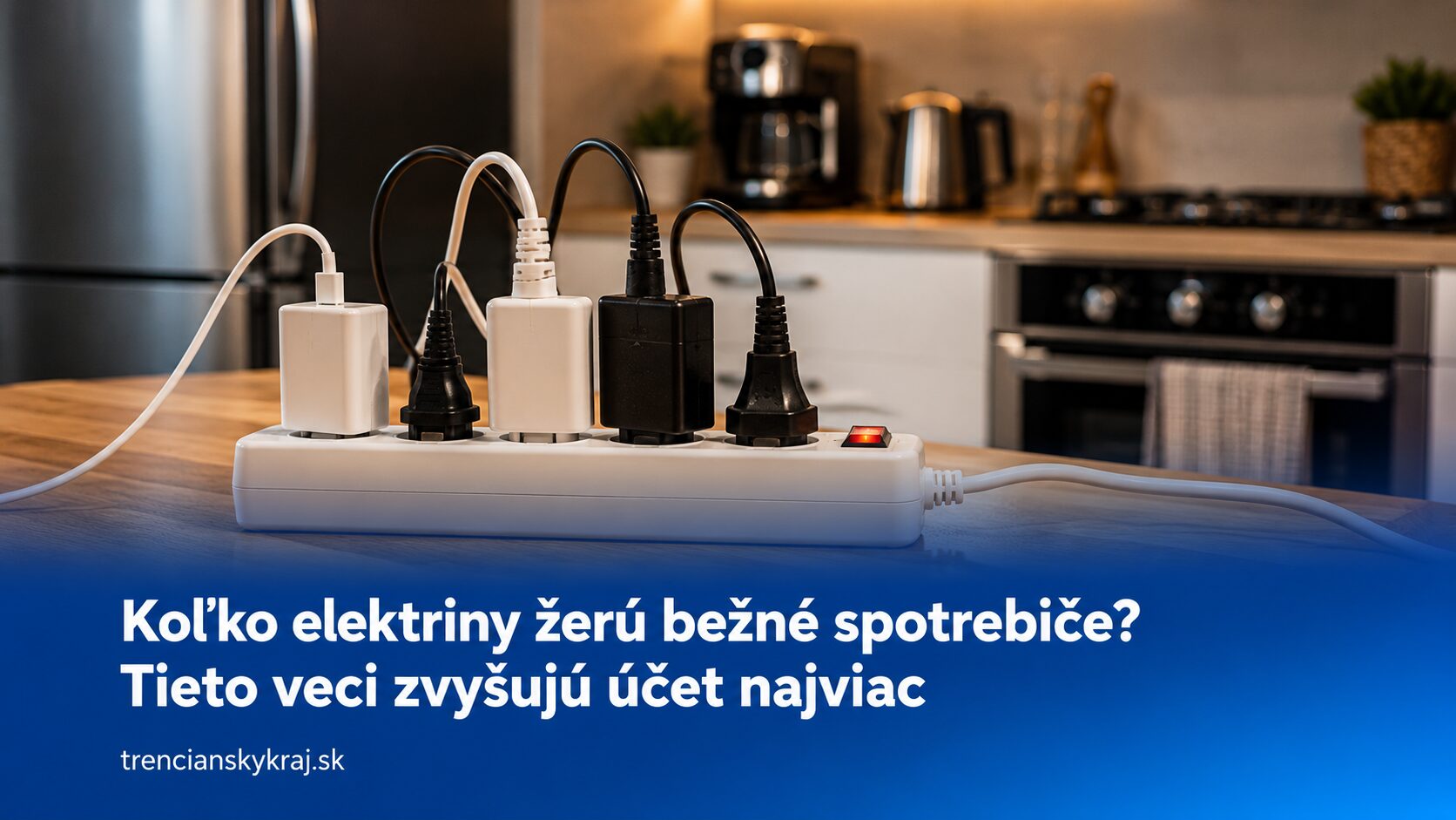 Koľko elektriny žerú bežné spotrebiče? Tieto veci zvyšujú účet najviac