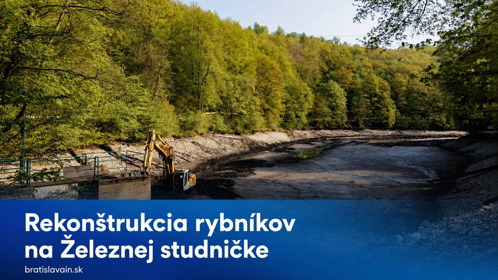 Na Železnej studničke obnovujú rybníky. Po desaťročiach prichádza veľká rekonštrukcia