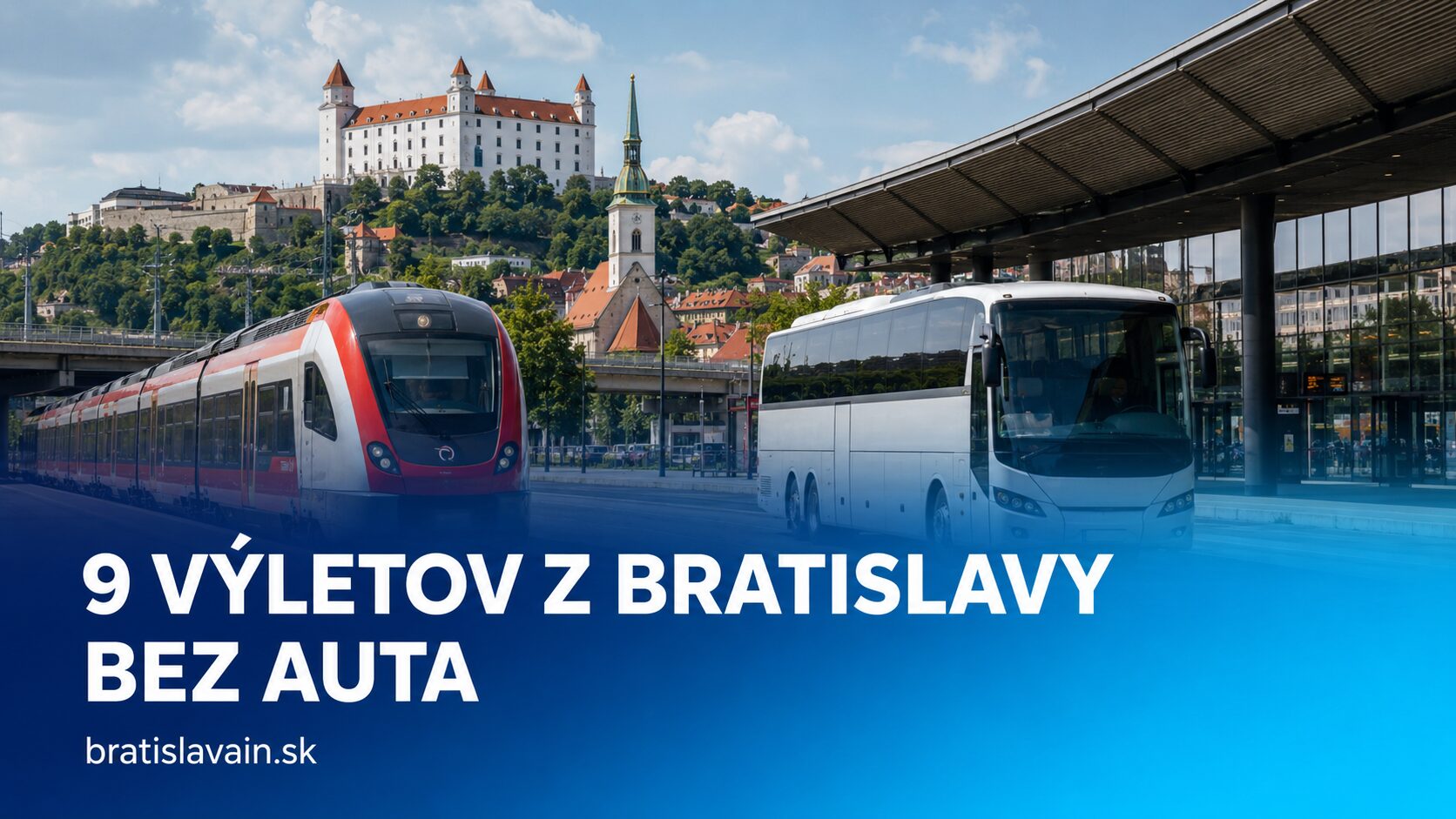 Kam sa dostať z Bratislavy vlakom alebo autobusom za niečo vyše hodiny? Objavte 9 miest doma aj za hranicami
